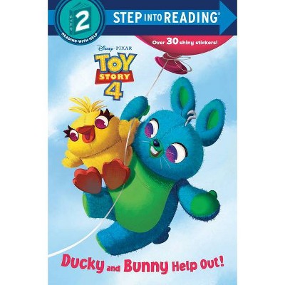 Ducky and Bunny Help Out! (Disney/Pixar Toy Story 4) - (Step Into Reading) by  Random House Disney (Paperback)