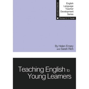 Teaching English to Young Learners - (English Language Teacher Development) by  Helen Emery & Sarah Rich (Paperback) - 1 of 1