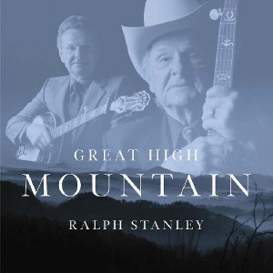 Ralph Stanley - Great High Mountain (CD) - 1 of 1