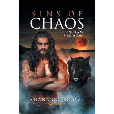 Sins of Chaos/a Novel of the Breedline Series - 6th Edition,Large Print by  Shana Congrove (Paperback)