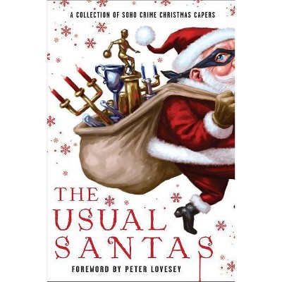  The Usual Santas: A Collection of Soho Crime Christmas Capers - (Hardcover) 