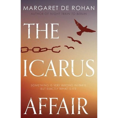 The Icarus Affair - by  Margaret De Rohan (Paperback)