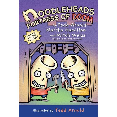 Noodleheads Fortress Of Doom By Tedd Arnold Martha Hamilton Mitch Weiss Paperback Target
