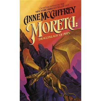 Moreta - (Pern) by  Anne McCaffrey (Paperback)