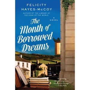 The Month of Borrowed Dreams - (Finfarran Peninsula) by  Felicity Hayes-McCoy (Paperback) - 1 of 1