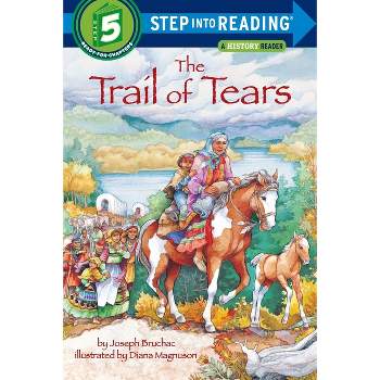 The Trail of Tears - (Step Into Reading) by  Joseph Bruchac (Paperback)