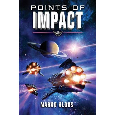 Points of Impact - (Frontlines) by  Marko Kloos (Paperback)