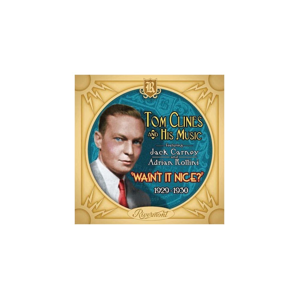 Tom Clines - Wasnt It Nice (CD)