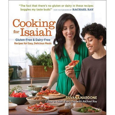 Cooking for Isaiah - by  Silvana Nardone (Paperback)