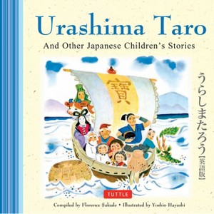 Urashima Taro and Other Japanese Children's Favorite Stories - (Favorite Children's Stories) by  Sakade (Hardcover) - 1 of 1
