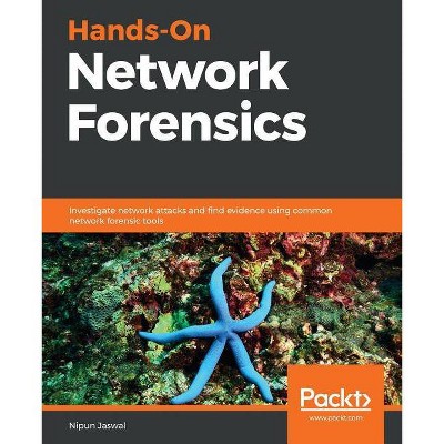 Hands-On Network Forensics - by  Nipun Jaswal (Paperback)