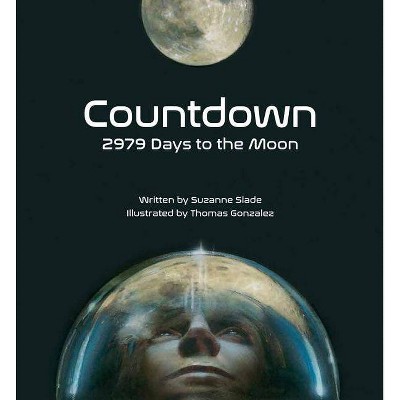 Countdown - by  Suzanne Slade (Hardcover)