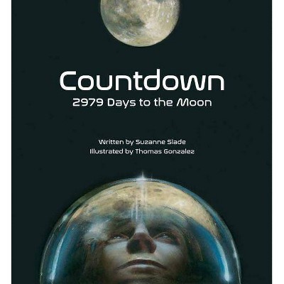 Countdown - by  Suzanne Slade (Hardcover)