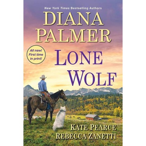 Lone Wolf - by Diana Palmer & Rebecca Zanetti & Kate Pearce (Paperback) - image 1 of 1