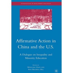 Affirmative Action in China and the U.S. - (International and Development Education) by M Zhou & A Hill - 1 of 1