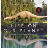 Life on Our Planet - by  Tom Fletcher (Hardcover)