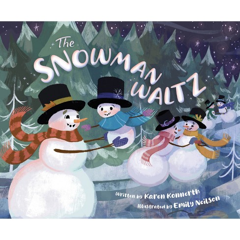 The Snowman Waltz - by  Karen Konnerth (Hardcover) - image 1 of 1