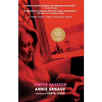Simple Passion - by  Annie Ernaux (Paperback)