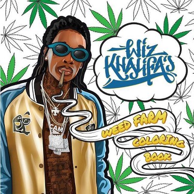 Wiz Khalifa's Weed Farm Coloring Book - (Paperback)