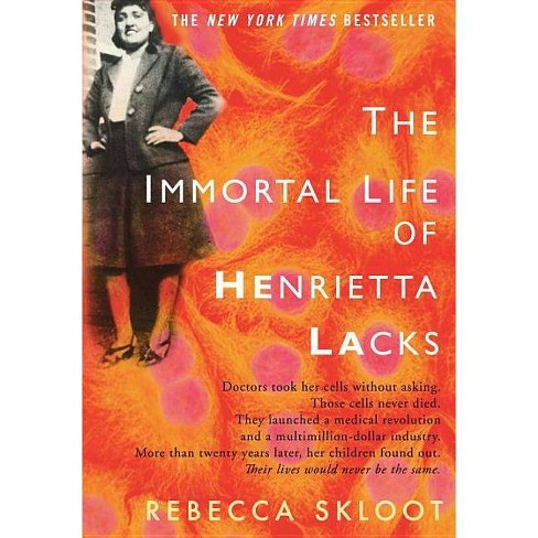 The Immortal Life of Henrietta Lacks (Hardcover) (Rebecca Skloot) - image 1 of 1