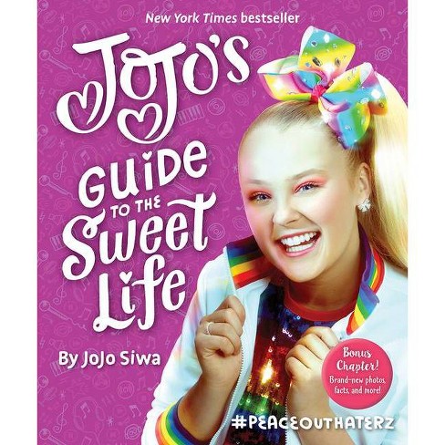 Jojo's Guide To The Sweet Life - By Jojo Siwa (paperback) : Target