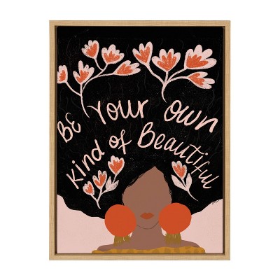 18" x 24" Sylvie Be Your Own Kind of Beautiful Framed Canvas by Oris Eddu - Kate & Laurel All Things Decor