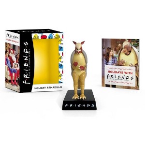 Friends Holiday Armadillo - (Rp Minis) by  Warner Bros Consumer Products Inc & Michelle Morgan (Paperback) - 1 of 1