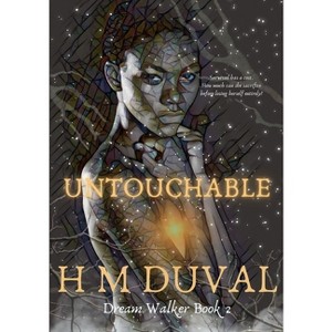 Untouchable - (Dream Walker) by  H M Duval (Paperback) - 1 of 1