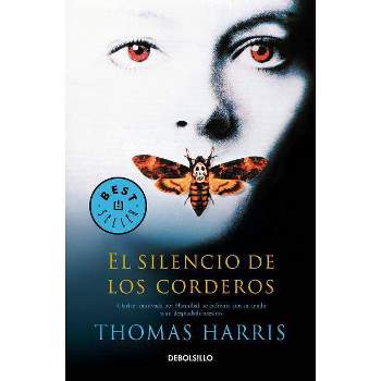 El Silencio de Los Corderos / The Silence of the Lambs - by  Thomas Harris (Paperback)