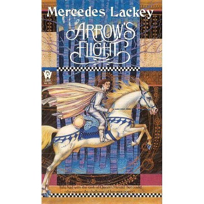 Arrow's Flight - (Heralds of Valdemar) by  Mercedes Lackey (Paperback)