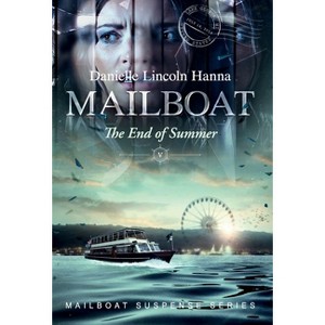 Mailboat V - by  Danielle Lincoln Hanna (Hardcover) - 1 of 1