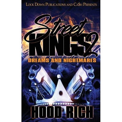 Street Kings 2 - by  Hood Rich (Paperback)