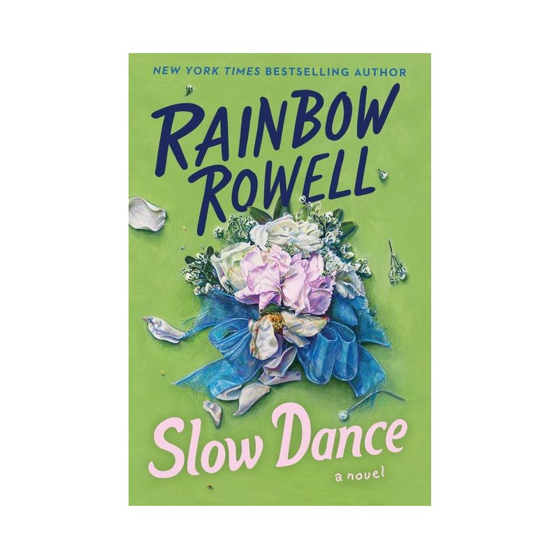 Slow Dance - by  Rainbow Rowell (Hardcover), 1 of 2
