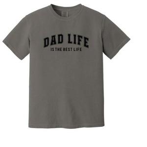 Simply Sage Market Men's Dad Life Is The Best Life Short Sleeve Garment Dyed Tee - 1 of 2