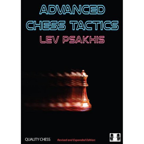 Advanced Chess Tactics 2nd Edition By Lev Psakhis Paperback Target - the advanced roblox coding book an unofficial guide unofficial roblox by heath haskins paperback
