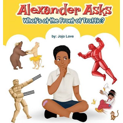 Alexander Asks - by  Jojo Love (Hardcover)