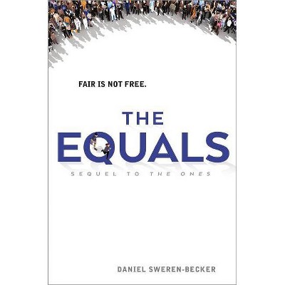 The Equals - (Ones) by  Daniel Sweren-Becker (Paperback)