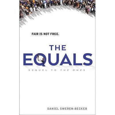 The Equals - (Ones) by  Daniel Sweren-Becker (Paperback)