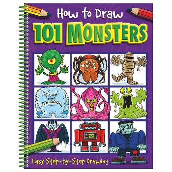 How to Draw 101 Monsters - by  Imagine That & Barry Green (Spiral Bound)