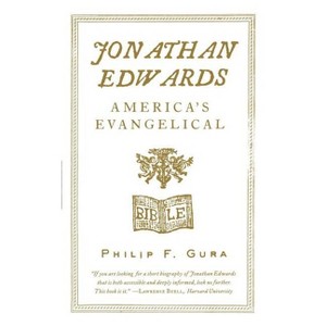 Jonathan Edwards - (American Portrait (Hill and Wang)) by  Philip F Gura (Paperback) - 1 of 1