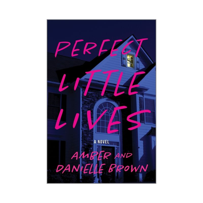 Perfect Little Lives - by  Amber And Danielle Brown (Paperback), 1 of 2