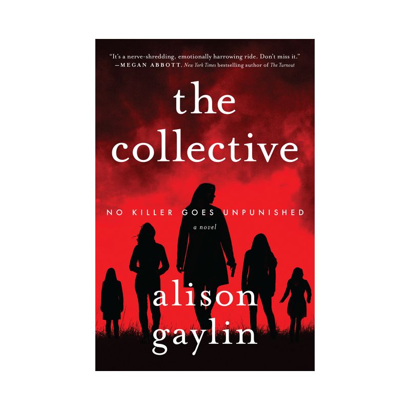 The Collective - by  Alison Gaylin (Paperback), 1 of 2