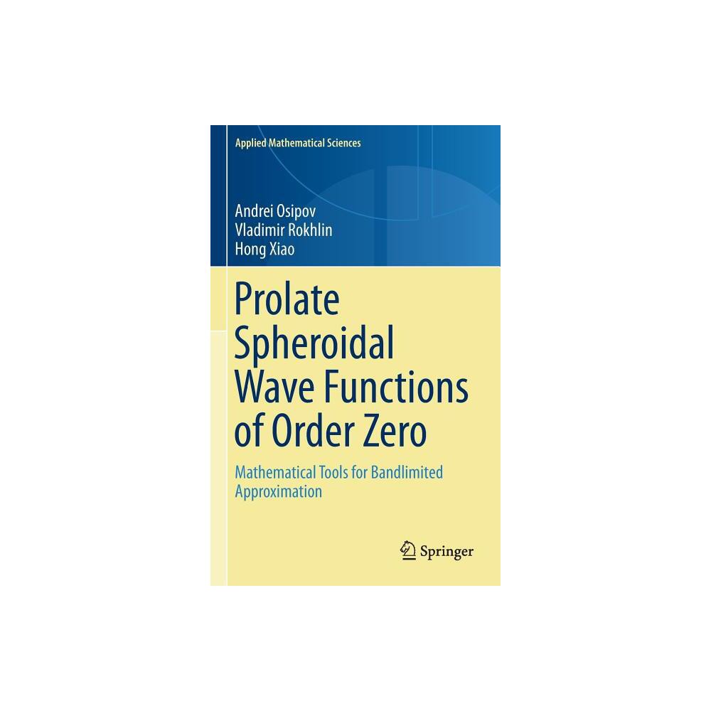 ISBN 9781461482581 product image for Prolate Spheroidal Wave Functions of Order Zero - (Applied Mathematical Sciences | upcitemdb.com