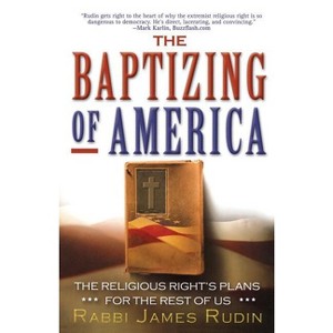 The Baptizing of America - by  James Rudin (Paperback) - 1 of 1