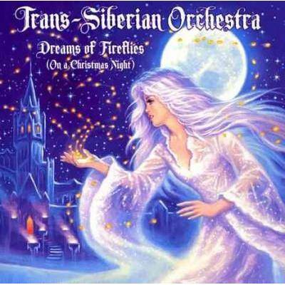 Trans-Siberian Orchestra - Dreams Of Fireflies (On A Christmas Night) (CD)