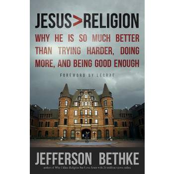 Jesus > Religion (Paperback) by Jefferson Bethke