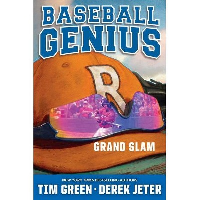 Grand Slam - (Jeter Publishing) by  Tim Green & Derek Jeter (Hardcover)