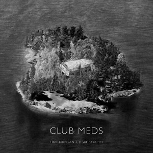Dan Mangan & Blacksmith - Club Meds (CD) - 1 of 1