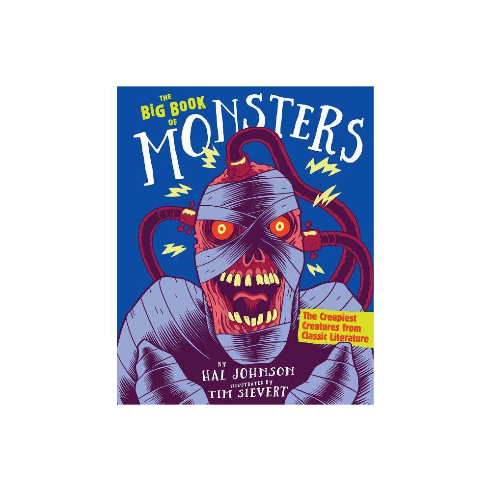 ISBN 9781523507115 product image for The Big Book of Monsters - by Hal Johnson (Hardcover) | upcitemdb.com