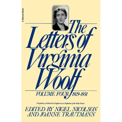The Letters of Virginia Woolf - (Letters of Virginia Woolf, 1929-1931) (Paperback)